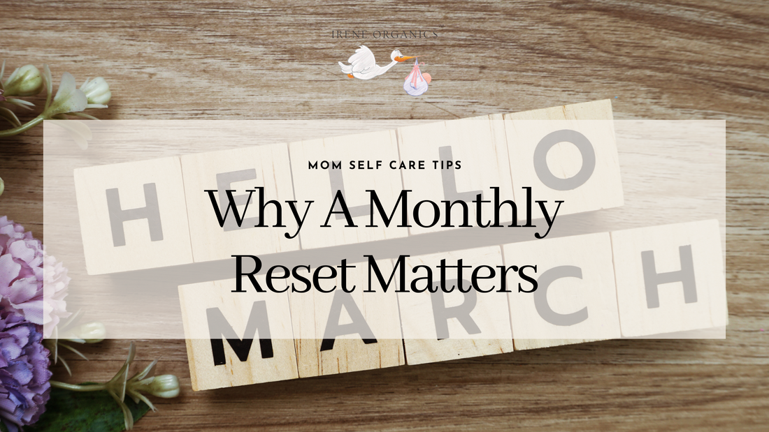 March Monthly Reset: A Fresh Start for Moms