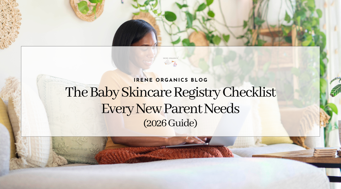 The Baby Skincare Registry Checklist Every New Parent Needs