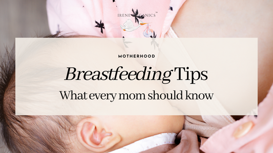 Breastfeeding Tips & Must-Have Essentials for New Moms