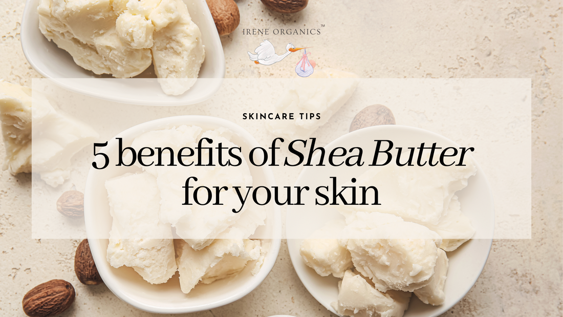 Why Shea Butter is a Must-Have for Every Mom’s Skincare Routine